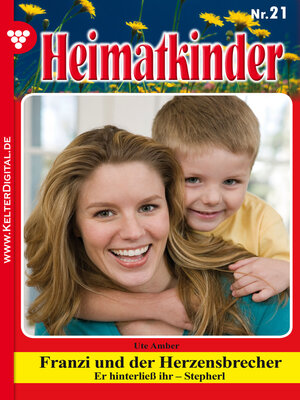 cover image of Heimatkinder 21 – Heimatroman